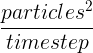 num particles squared over timestep